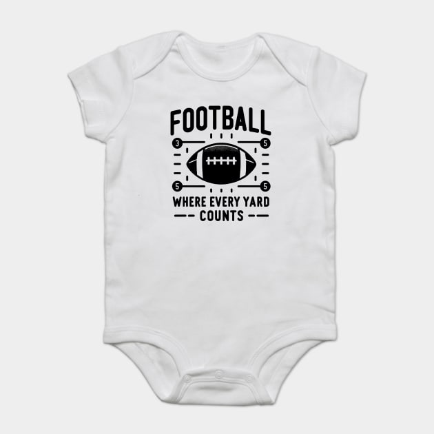 Football Where Every Yard Counts Baby Bodysuit by Frank Ring
